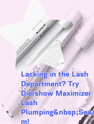 Diorshow maximizer lash plumping serum